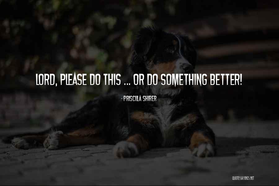 Paladina Quotes By Priscilla Shirer Paladina Quotes By Priscilla Shirer