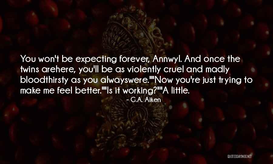 Paladiner Quotes By G.A. Aiken Paladiner Quotes By G.A. Aiken