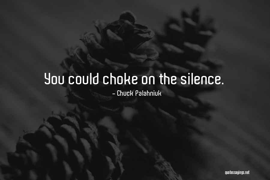 Palahniuk Choke Quotes By Chuck Palahniuk Palahniuk Choke Quotes By Chuck Palahniuk
