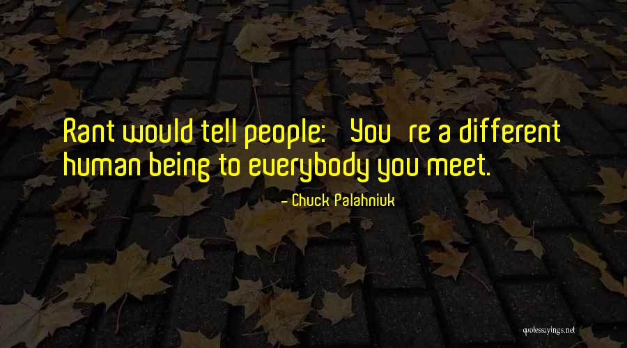 Palahniuk Rant Quotes By Chuck Palahniuk Palahniuk Rant Quotes By Chuck Palahniuk