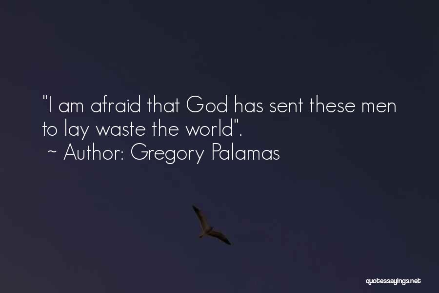 Palamas Quotes By Gregory Palamas