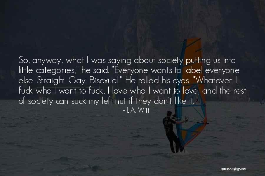 Palanca Ideas Quotes By L.A. Witt Palanca Ideas Quotes By L.A. Witt