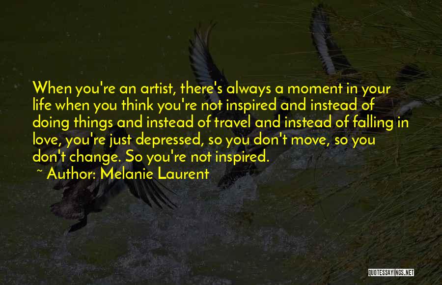 Palanca Letter Quotes By Melanie Laurent