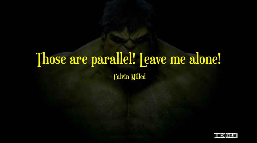 Palancin Quotes By Calvin Milled Palancin Quotes By Calvin Milled