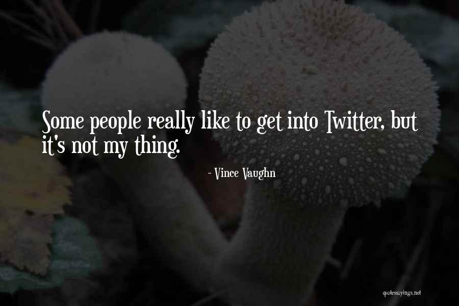 Palangos Quotes By Vince Vaughn Palangos Quotes By Vince Vaughn