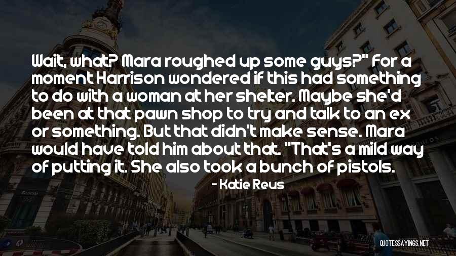 Palanisamy Amudha Quotes By Katie Reus Palanisamy Amudha Quotes By Katie Reus