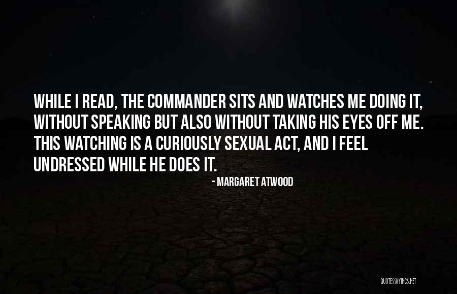 Palanisamy College Quotes By Margaret Atwood Palanisamy College Quotes By Margaret Atwood