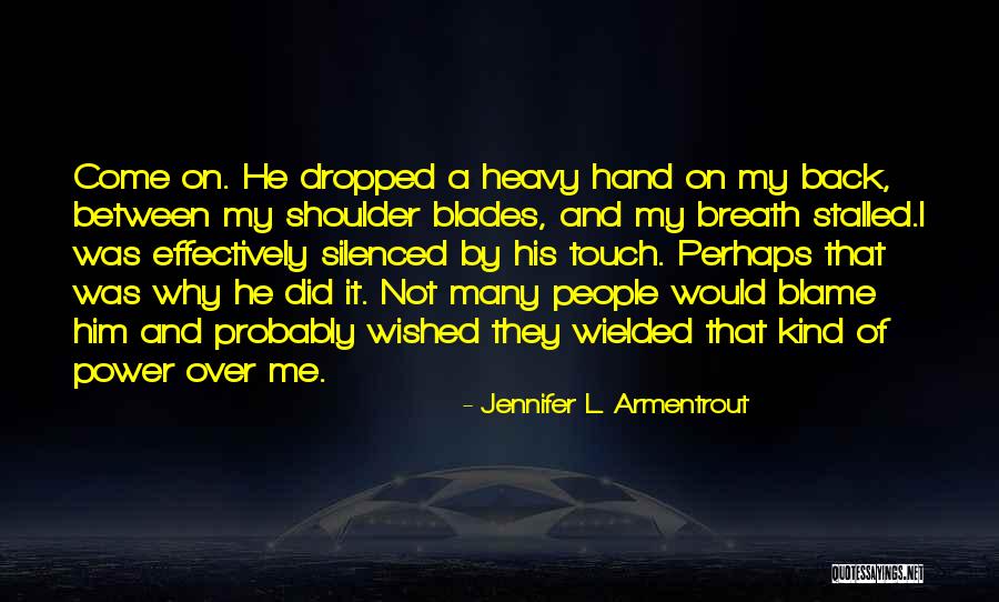 Palanisamy Nithya Quotes By Jennifer L. Armentrout Palanisamy Nithya Quotes By Jennifer L. Armentrout
