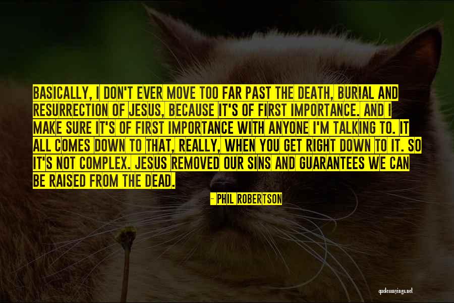 Palanker Furs Quotes By Phil Robertson Palanker Furs Quotes By Phil Robertson
