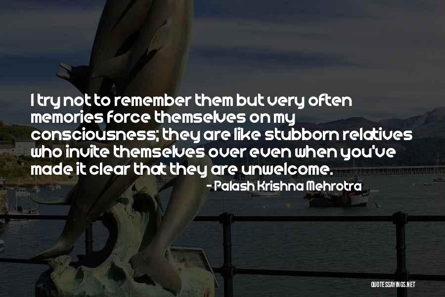 Palash Krishna Mehrotra Quotes 1067102 Palash Krishna Mehrotra Quotes 1067102
