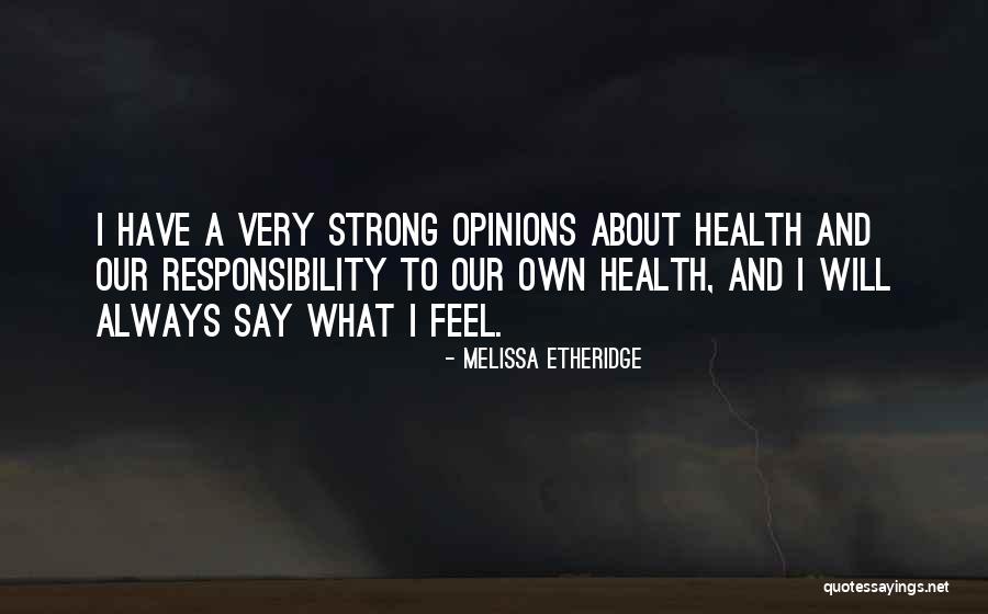 Palaska Palace Quotes By Melissa Etheridge Palaska Palace Quotes By Melissa Etheridge