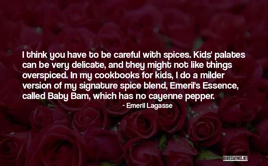 Palates Quotes By Emeril Lagasse Palates Quotes By Emeril Lagasse