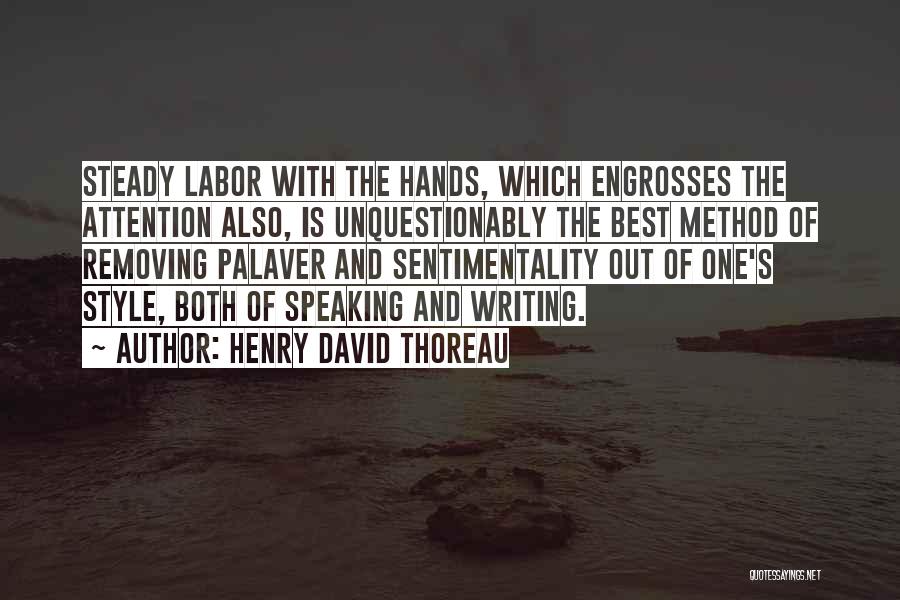 Palaver Quotes By Henry David Thoreau