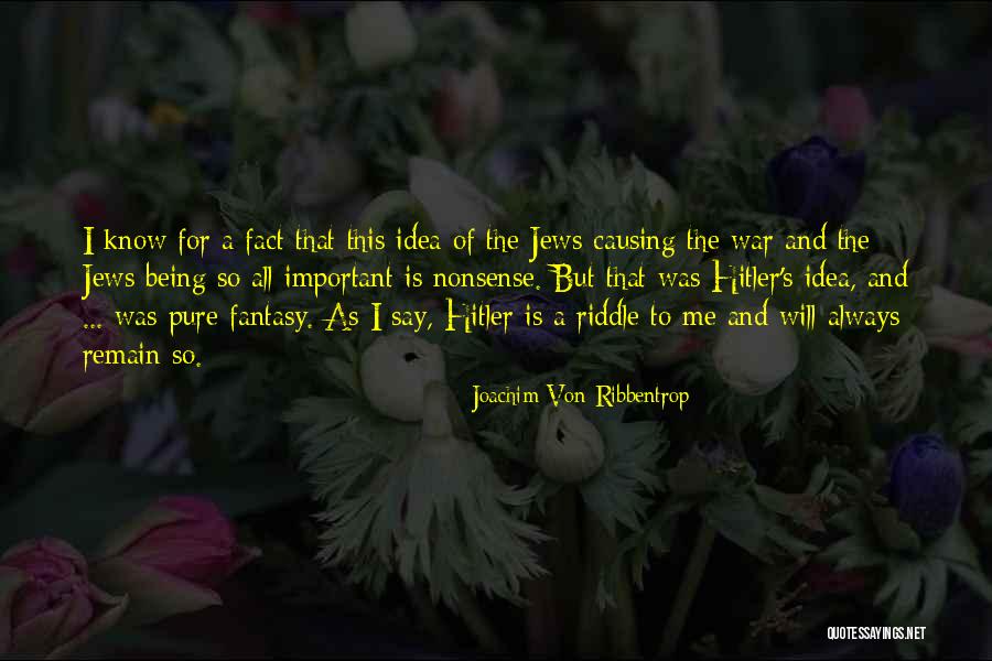 Palazuelos Jugadora Quotes By Joachim Von Ribbentrop Palazuelos Jugadora Quotes By Joachim Von Ribbentrop