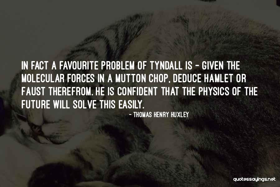 Palazuelos Luis Quotes By Thomas Henry Huxley Palazuelos Luis Quotes By Thomas Henry Huxley