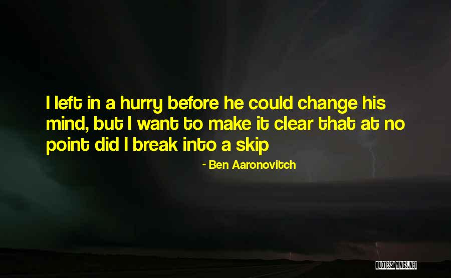 Pale Dreamer Quotes By Ben Aaronovitch Pale Dreamer Quotes By Ben Aaronovitch