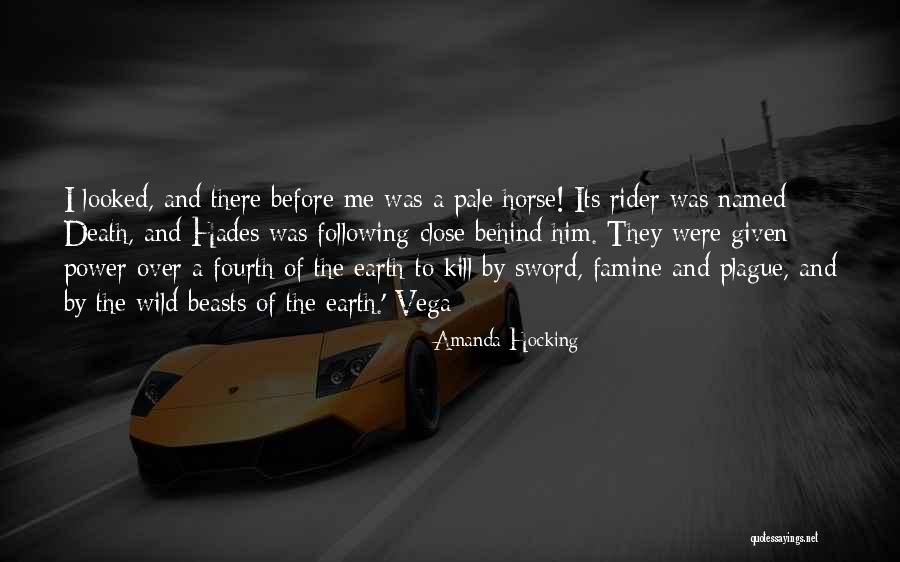 Pale Horse Pale Rider Quotes By Amanda Hocking Pale Horse Pale Rider Quotes By Amanda Hocking