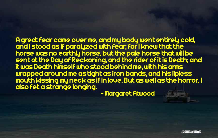 Pale Horse Pale Rider Quotes By Margaret Atwood Pale Horse Pale Rider Quotes By Margaret Atwood