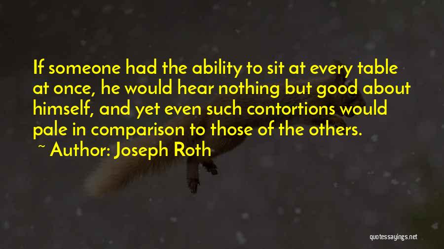 Pale In Comparison Quotes By Joseph Roth