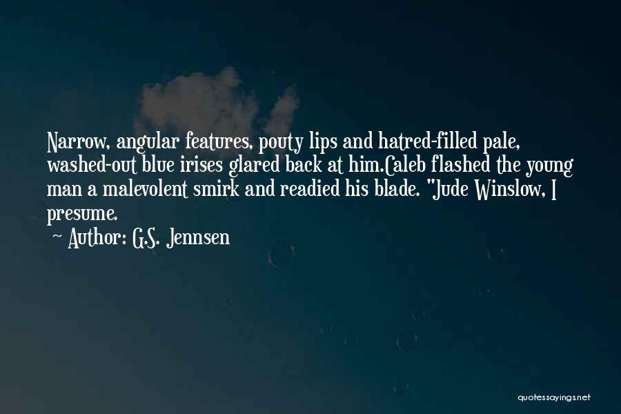 Pale Lips Quotes By G.S. Jennsen