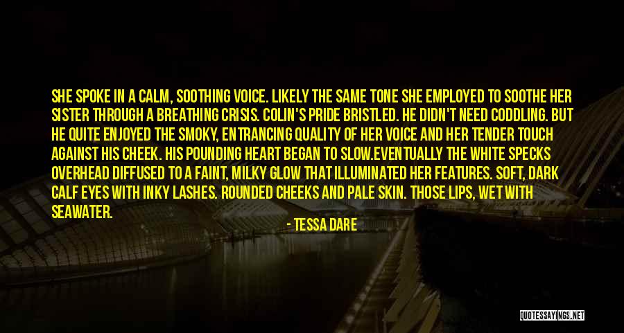 Pale Lips Quotes By Tessa Dare