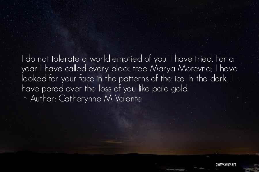 Pale Love Quotes By Catherynne M Valente Pale Love Quotes By Catherynne M Valente