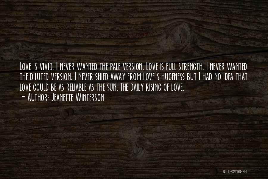 Pale Love Quotes By Jeanette Winterson