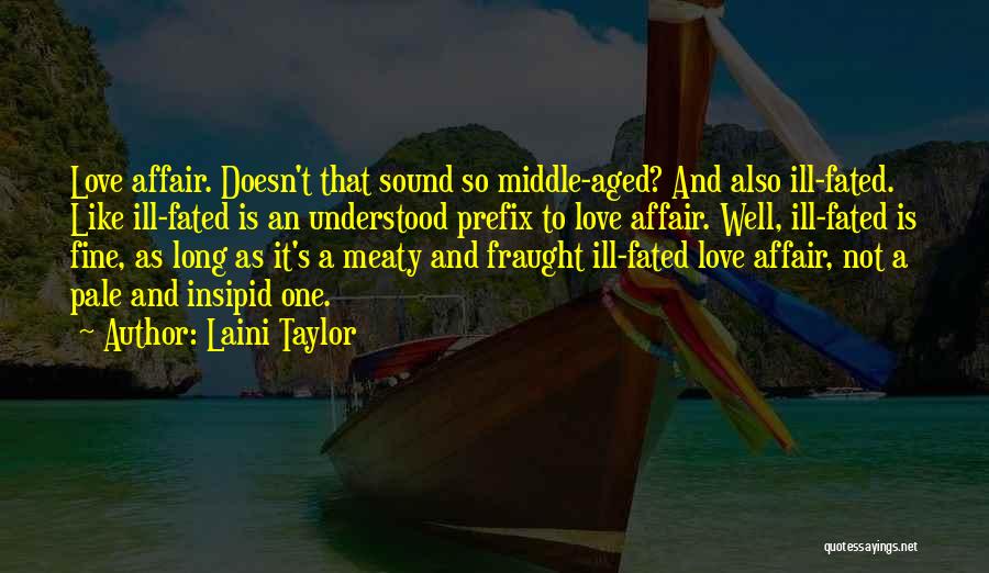 Pale Love Quotes By Laini Taylor