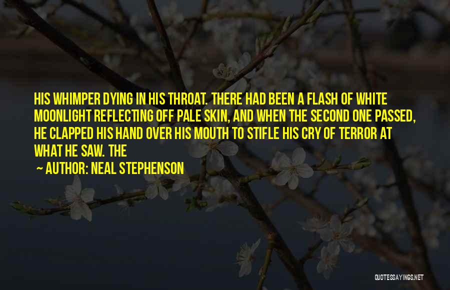 Pale Moonlight Quotes By Neal Stephenson