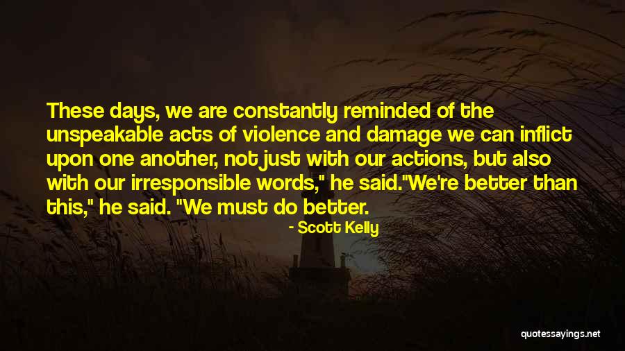Pale Pilsen Quotes By Scott Kelly Pale Pilsen Quotes By Scott Kelly