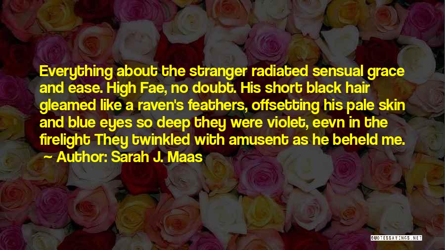 Pale Skin Quotes By Sarah J. Maas
