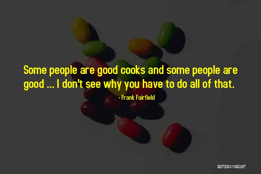Paledi Quotes By Frank Fairfield Paledi Quotes By Frank Fairfield