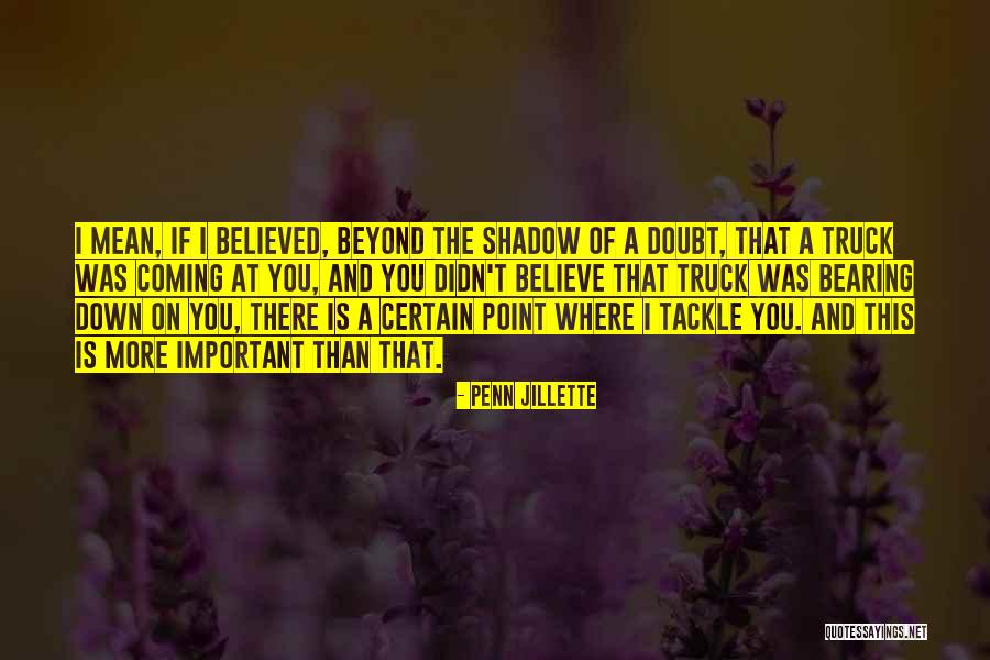 Palekar Md Quotes By Penn Jillette Palekar Md Quotes By Penn Jillette
