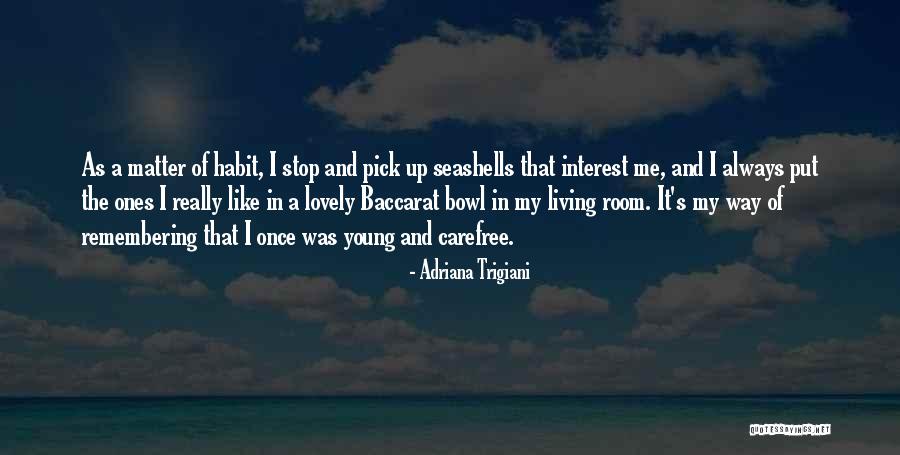 Palely And Witch Quotes By Adriana Trigiani Palely And Witch Quotes By Adriana Trigiani