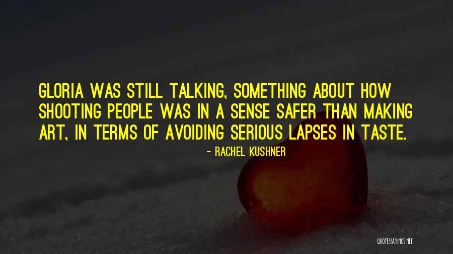 Palencia Links Quotes By Rachel Kushner Palencia Links Quotes By Rachel Kushner