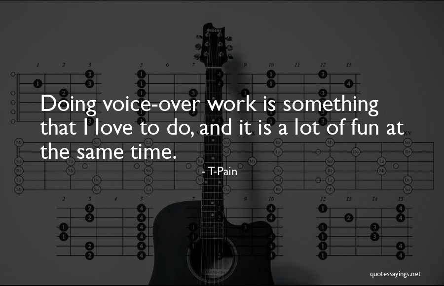 Paleness After Surgery Quotes By T-Pain Paleness After Surgery Quotes By T-Pain