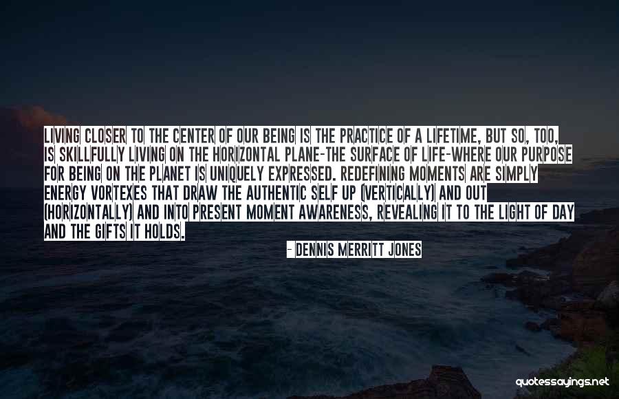 Palenice Quotes By Dennis Merritt Jones Palenice Quotes By Dennis Merritt Jones