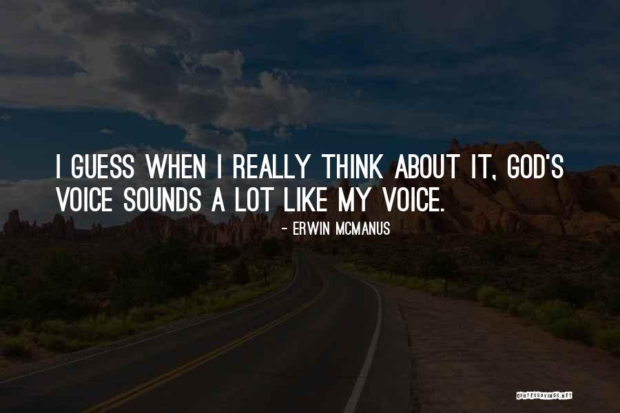 Palenque Mcfarland Quotes By Erwin McManus Palenque Mcfarland Quotes By Erwin McManus
