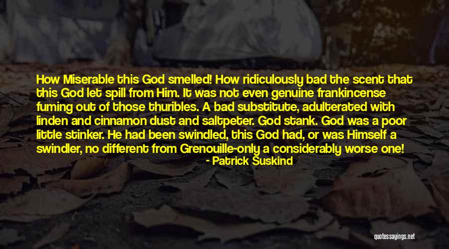 Palenzuela Feed Quotes By Patrick Suskind Palenzuela Feed Quotes By Patrick Suskind