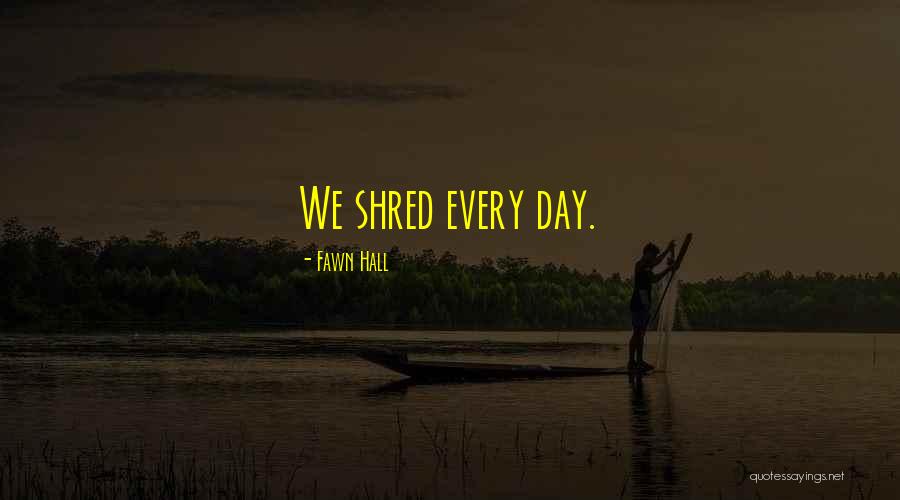 Palenzuela Hevia Quotes By Fawn Hall Palenzuela Hevia Quotes By Fawn Hall