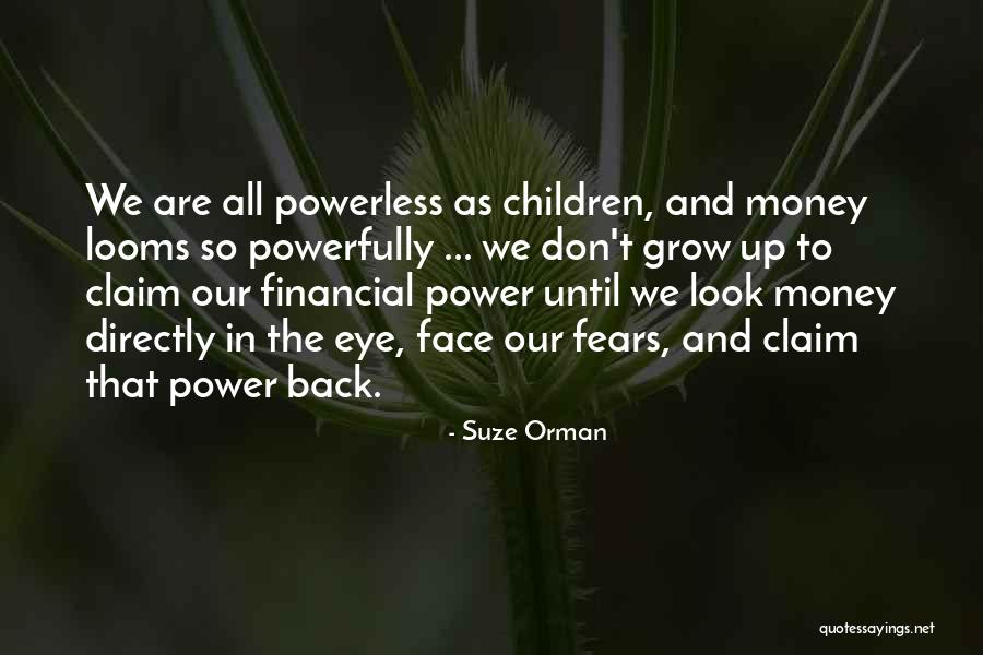 Paleocon Justin Quotes By Suze Orman Paleocon Justin Quotes By Suze Orman