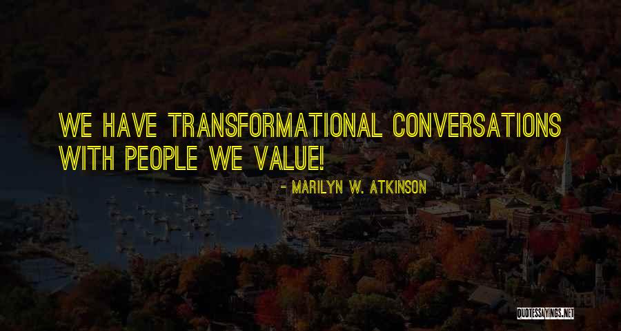 Paleoconservativism Quotes By Marilyn W. Atkinson