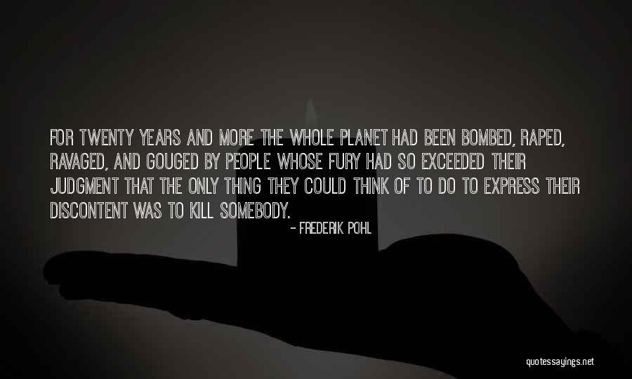 Paleocontact Quotes By Frederik Pohl Paleocontact Quotes By Frederik Pohl