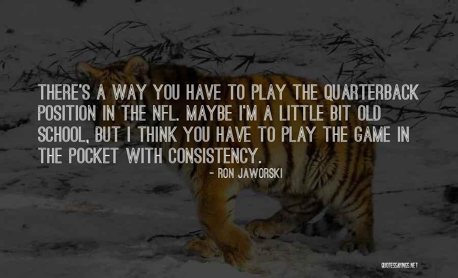 Paleokastritsa Quotes By Ron Jaworski Paleokastritsa Quotes By Ron Jaworski