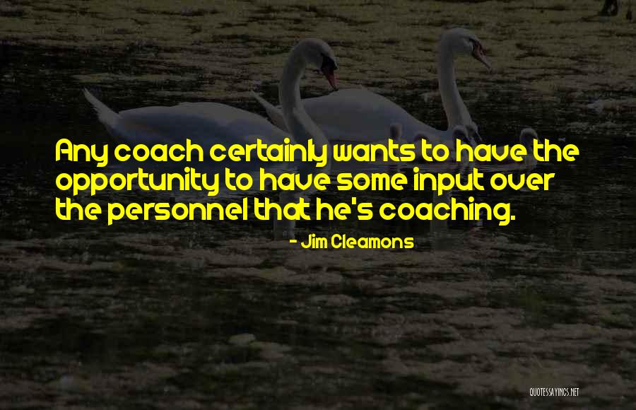 Paleologos Quotes By Jim Cleamons Paleologos Quotes By Jim Cleamons