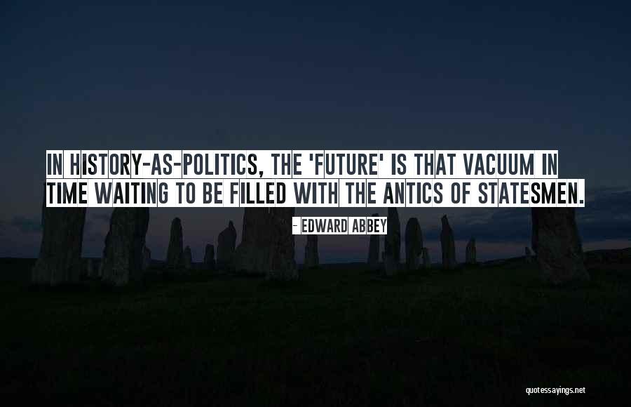 Paleontological Evidence Quotes By Edward Abbey Paleontological Evidence Quotes By Edward Abbey
