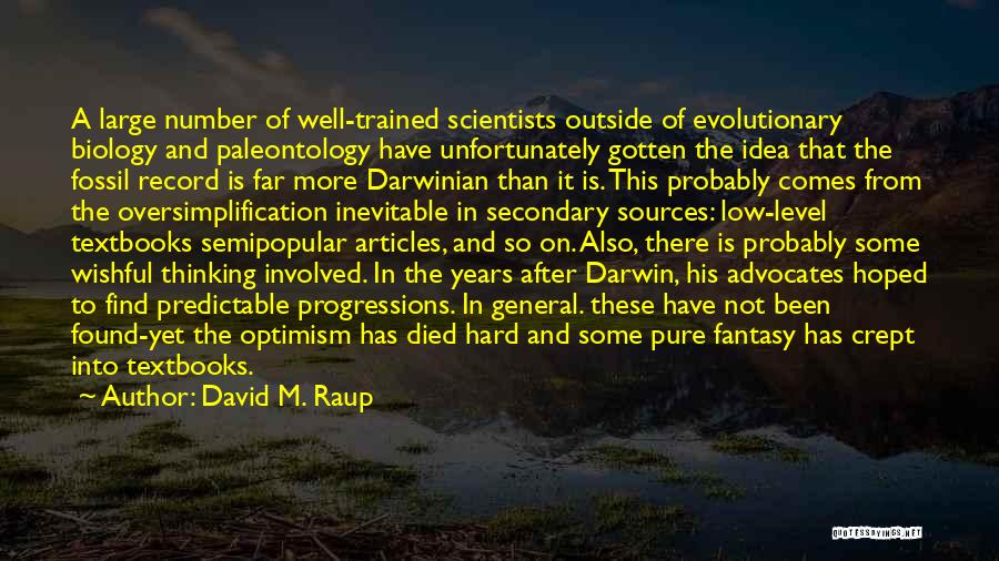 Paleontology Quotes By David M. Raup