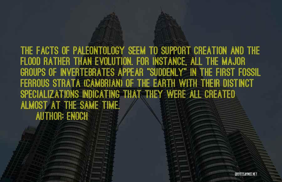 Paleontology Quotes By Enoch