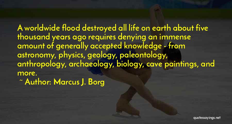 Paleontology Quotes By Marcus J. Borg