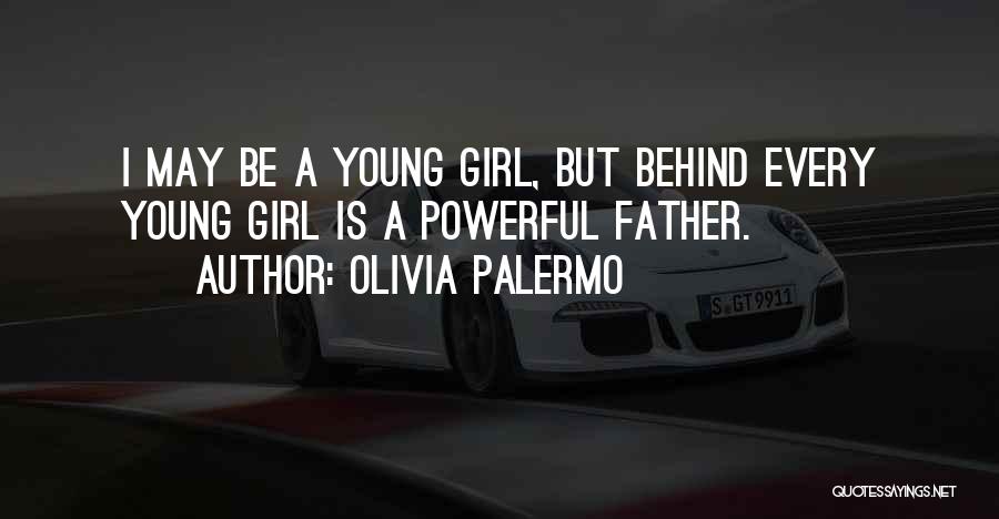 Palermo Quotes By Olivia Palermo